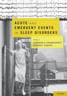 Acute and Emergent Events in Sleep Disorders