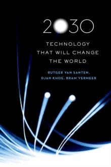 2030 : Technology That Will Change the World