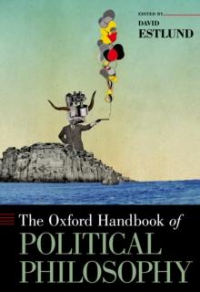 The Oxford Handbook of Political Philosophy