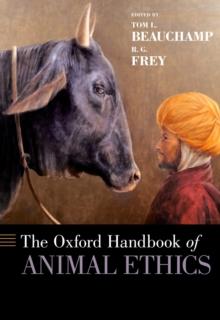 The Oxford Handbook of Animal Ethics