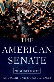 The American Senate : An Insider's History