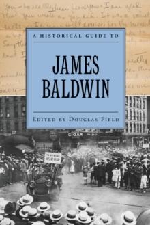 A Historical Guide to James Baldwin