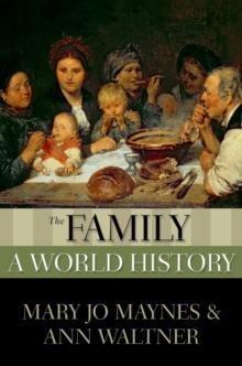 The Family : A World History