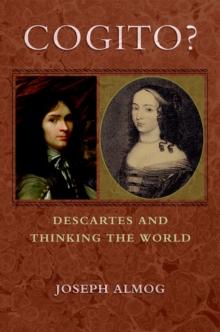 Cogito? : Descartes and Thinking the World