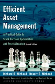 Efficient Asset Management : A Practical Guide to Stock Portfolio Optimization and Asset Allocation