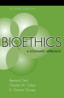 Bioethics : A Return to Fundamentals