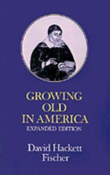 Growing Old in America : The Bland-Lee Lectures Delivered at Clark University