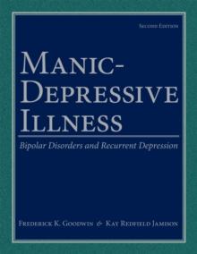 Manic-Depressive Illness : Bipolar Disorders and Recurrent Depression