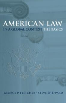 American Law in a Global Context : The Basics