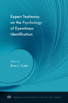 Expert Testimony on the Psychology of Eyewitness Identification