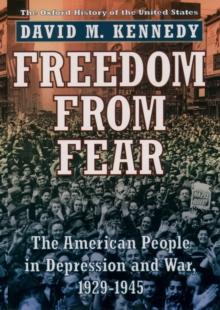 Freedom from Fear : The American People in Depression and War, 1929-1945