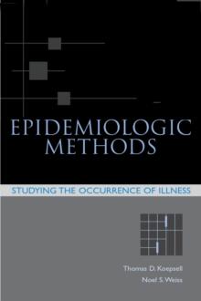 Epidemiologic Methods : Studying the Occurrence of Illness