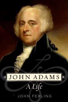 John Adams : A Life