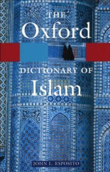 The Oxford Dictionary of Islam