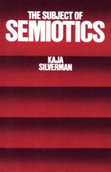 The Subject of Semiotics