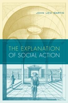 The Explanation of Social Action