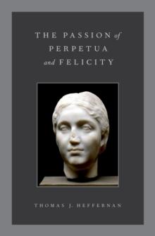 The Passion of Perpetua and Felicity