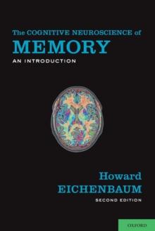 The Cognitive Neuroscience of Memory : An Introduction