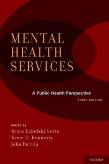 Mental Health Services: A Public Health Perspective