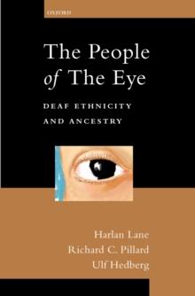 The People of the Eye : Deaf Ethnicity and Ancestry