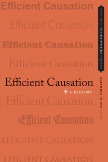 Efficient Causation : A History