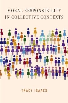 Moral Responsibility in Collective Contexts