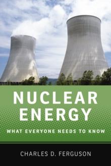 Nuclear Energy : What Everyone Needs to Know?