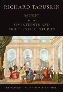 Music in the Seventeenth and Eighteenth Centuries : The Oxford History of Western Music