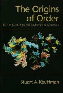 The Origins of Order : Self-Organization and Selection in Evolution