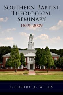 Southern Baptist Seminary 1859-2009