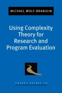 Using Complexity Theory for Research and Program Evaluation