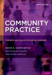 Community Practice : Theories and Skills for Social Workers