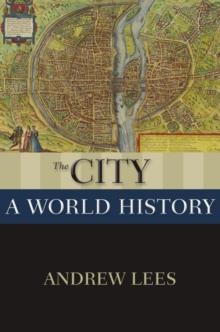 The City : A World History