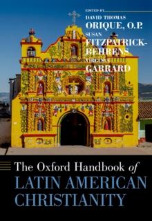 The Oxford Handbook of Latin American Christianity