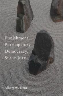 Punishment, Participatory Democracy, and the Jury