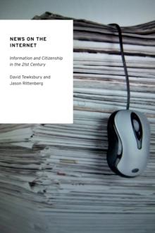 News on the Internet : Information and Citizenship in the 21st Century