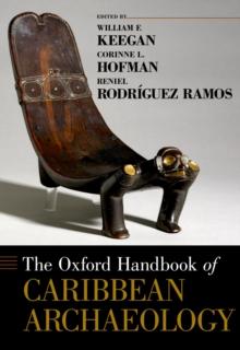 The Oxford Handbook of Caribbean Archaeology