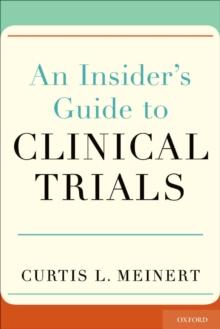 An Insider's Guide to Clinical Trials