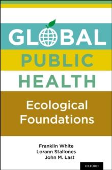 Global Public Health : Ecological Foundations