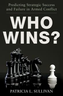 Who Wins? : Predicting Strategic Success and Failure in Armed Conflict