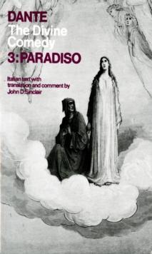 The Divine Comedy : Volume 3: Paradiso