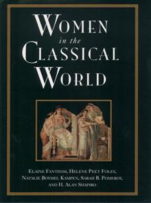 Women in the Classical World : Image and Text