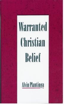 Warranted Christian Belief