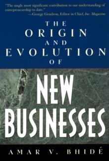 The Origin and Evolution of New Businesses