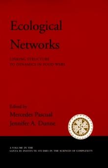 Ecological Networks : Linking Structure to Dynamics in Food Webs