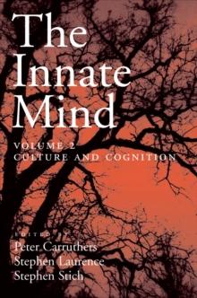 The Innate Mind : Volume 2: Culture and Cognition