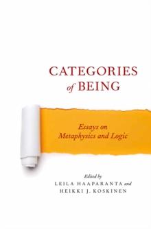 Categories of Being : Essays on Metaphysics and Logic