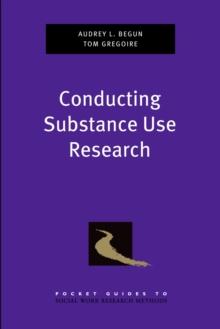 Conducting Substance Use Research