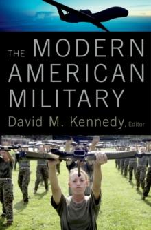 The Modern American Military