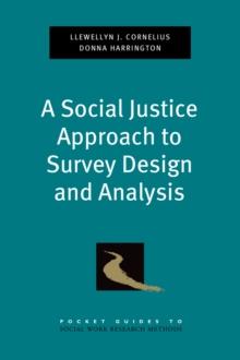 A Social Justice Approach to Survey Design and Analysis